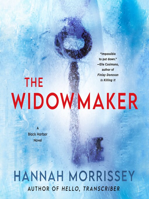 Title details for The Widowmaker by Hannah Morrissey - Available
